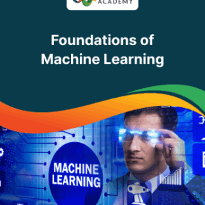 Foundations of Machine Learning - Alpha Academy