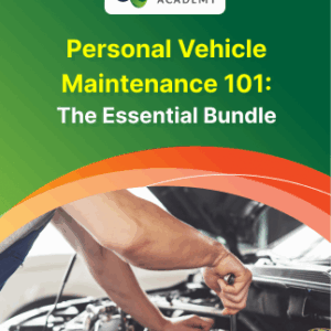 Personal Vehicle Maintenance 101: The Essential Bundle - Alpha Academy