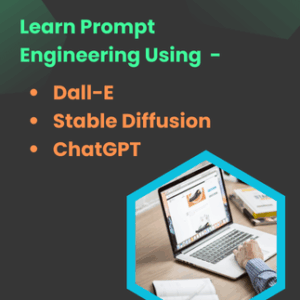 Prompt Engineering- Learn Prompt Engineering Using Dall-E, Stable Diffusion, ChatGPT - LearnDrive Key - GLOBAL
