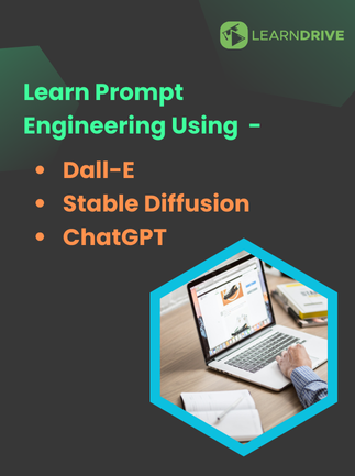 Prompt Engineering- Learn Prompt Engineering Using Dall-E, Stable Diffusion, ChatGPT – LearnDrive Key – GLOBAL