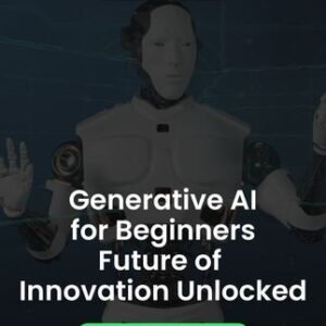 Generative AI for Beginners Future of Innovation Unlocked - Alpha Academy Key - GLOBAL