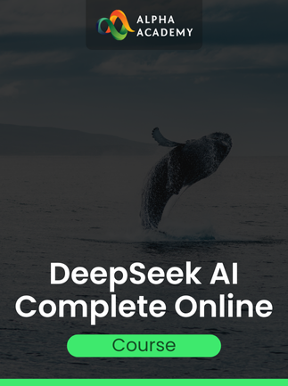 DeepSeek AI Complete Online Course – Alpha Academy Key – GLOBAL